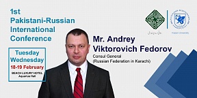 On the 1st Pakistani-Russian International Conference “The Evolving Pakistan-Russia Relations in a Changing Global Order”